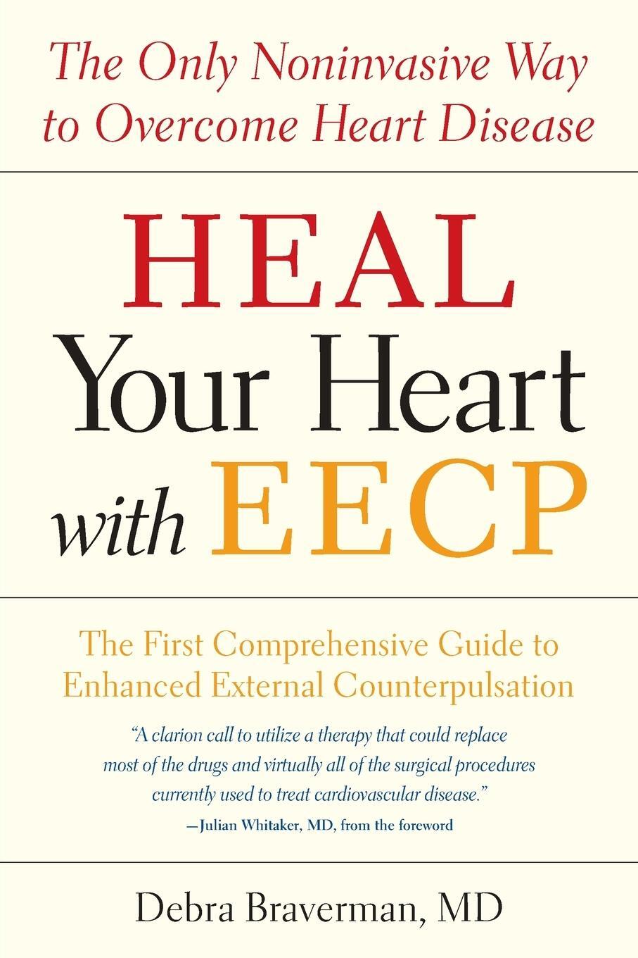 Cover: 9781587612442 | Heal Your Heart with EECP | Debra Braverman | Taschenbuch | Paperback