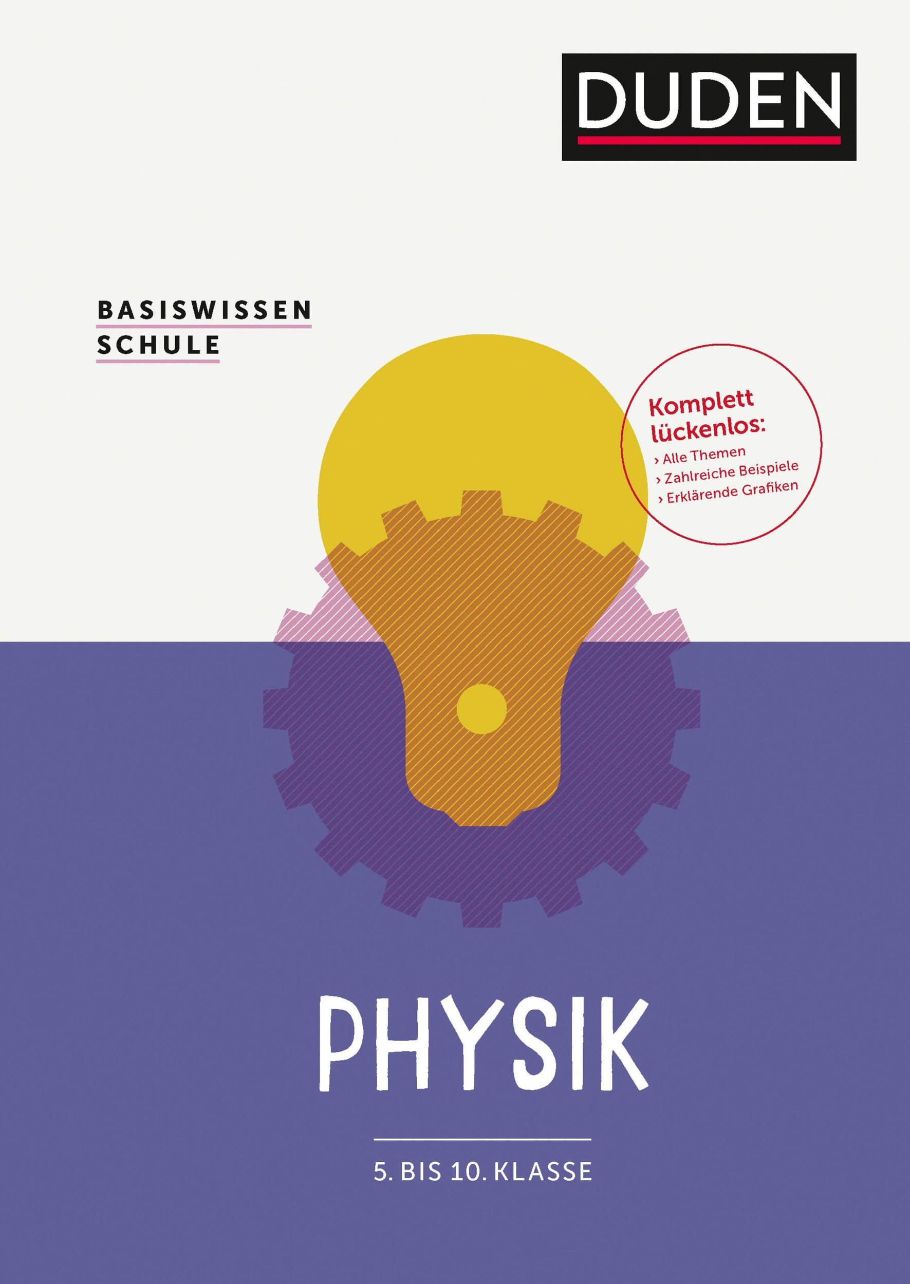 Cover: 9783411714667 | Basiswissen Schule - Physik 5. bis 10.Klasse | Pews-Hocke (u. a.)