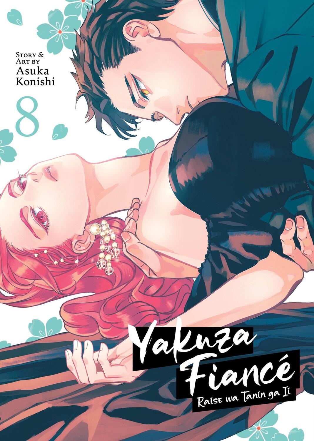 Cover: 9798891604926 | Yakuza Fiancé: Raise wa Tanin ga Ii Vol. 8 | Asuka Konishi | Buch