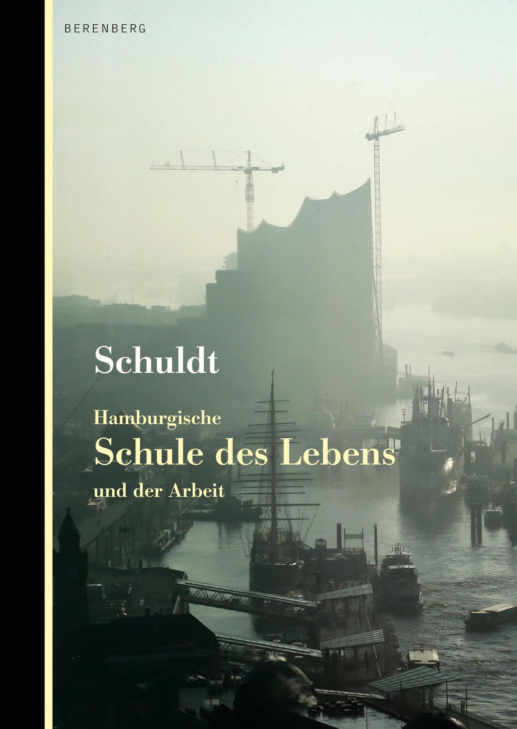 Cover: 9783946334514 | Hamburgische Schule des Lebens und der Arbeit | Schuldt | Buch | 2019