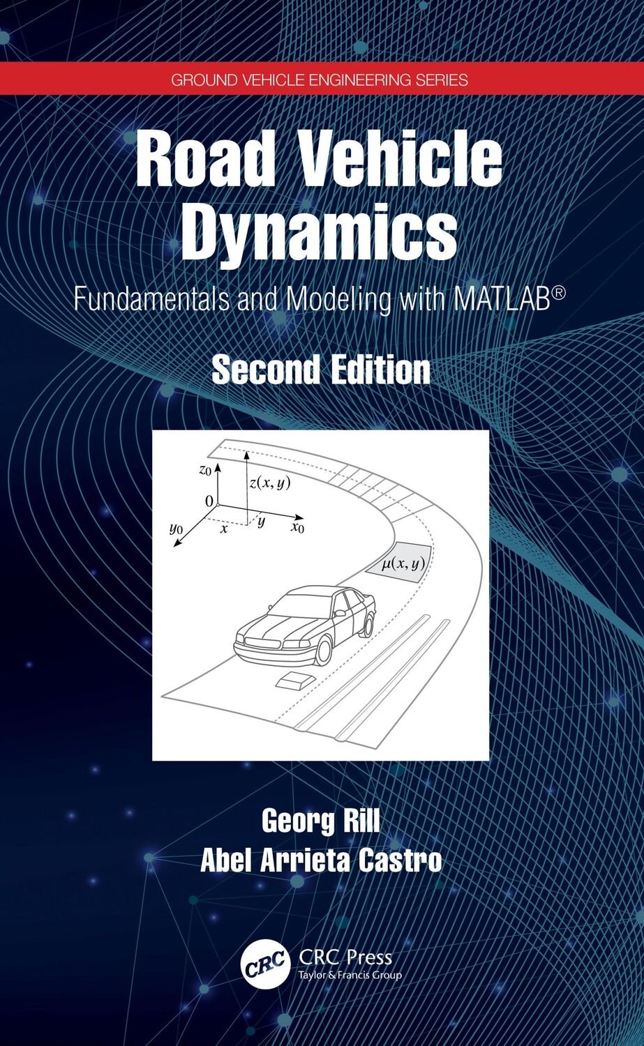 Cover: 9780367493981 | Road Vehicle Dynamics | Fundamentals and Modeling with MATLAB(R)