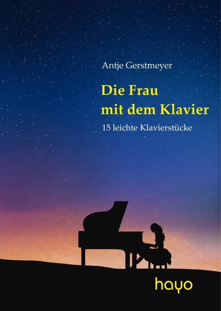 Cover: 9783949343179 | Die Frau mit dem Klavier | 15 leichte Klavierstücke | Antje Gerstmeyer