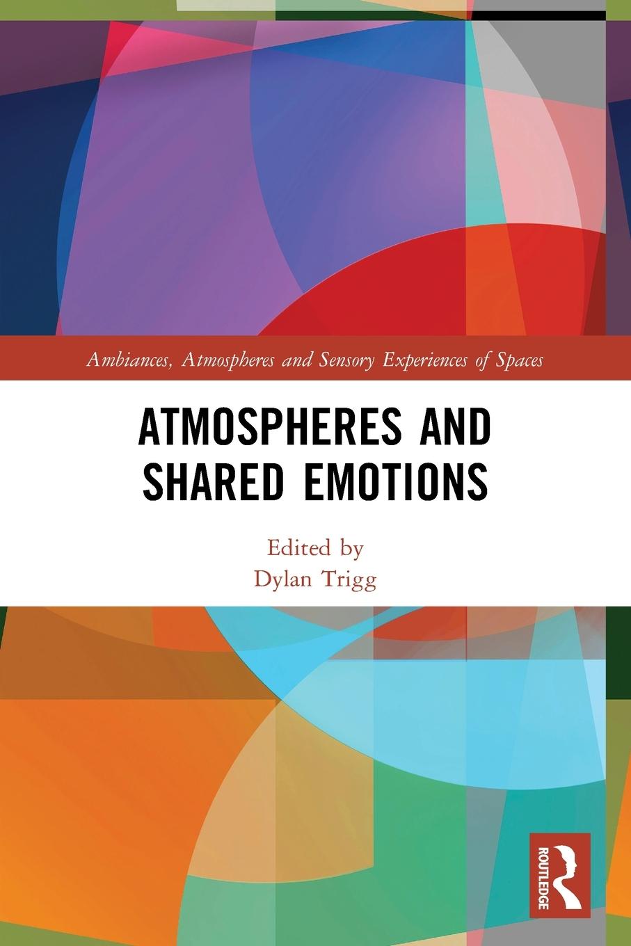 Cover: 9780367674205 | Atmospheres and Shared Emotions | Dylan Trigg | Taschenbuch | Englisch