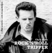 Cover: 9783940213174 | Rock'n'Roll Tripper | Chris Hyde | Archiv der Jugendkulturen | Deutsch
