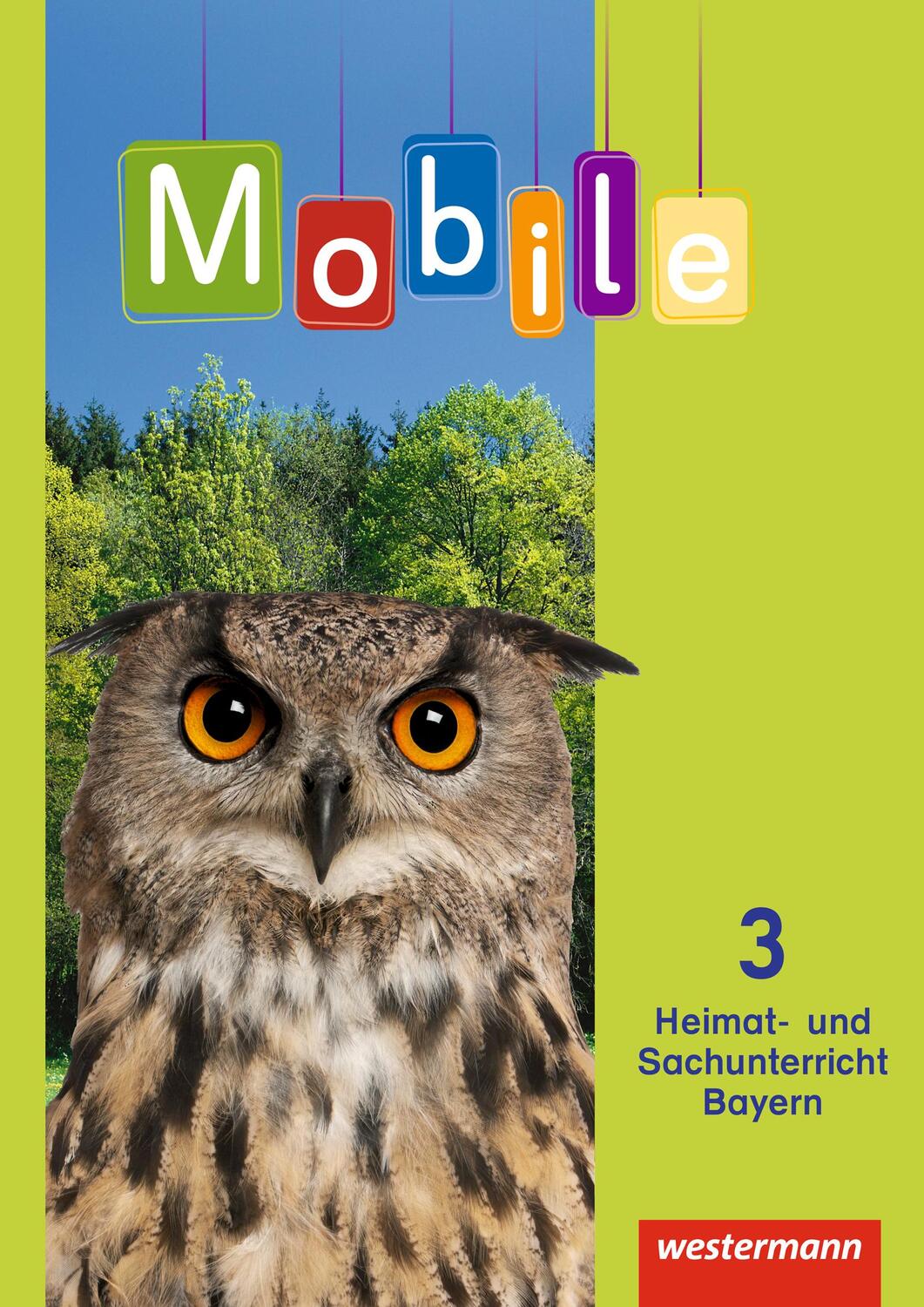 Cover: 9783141102062 | Mobile Heimat- und Sachunterricht 3. Schülerband. Bayern | Taschenbuch