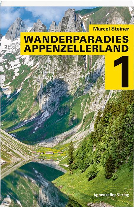 Cover: 9783858828507 | Wanderparadies Appenzellerland 1 | Marcel Steiner | Taschenbuch | 2021