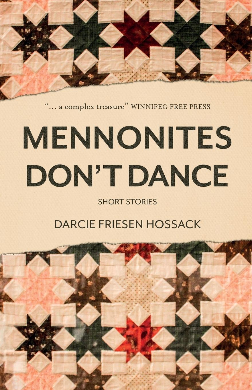 Cover: 9781990160240 | Mennonites Don't Dance | Darcie Friesen Hossack | Taschenbuch | 2023