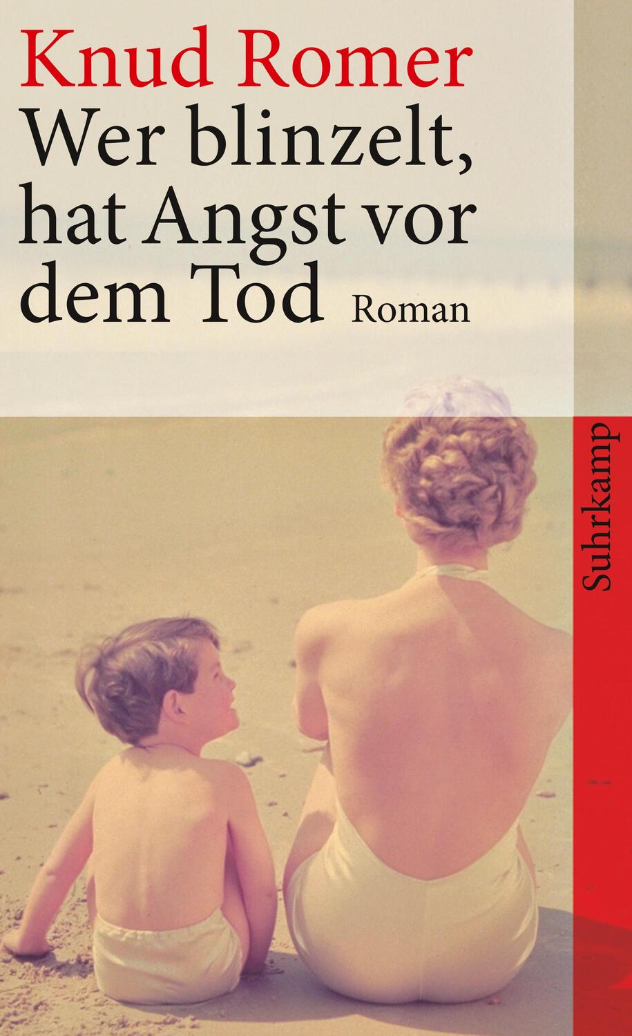 Cover: 9783518460504 | Wer blinzelt, hat Angst vor dem Tod | Knud Romer | Taschenbuch | 2009