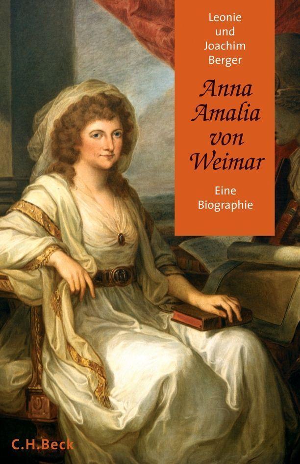 Cover: 9783406549670 | Anna Amalia von Weimar | Eine Biographie | Leonie Berger (u. a.)