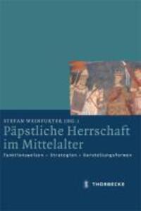 Cover: 9783799542890 | Päpstliche Herrschaft im Mittelalter | Buch | 410 S. | Deutsch | 2012