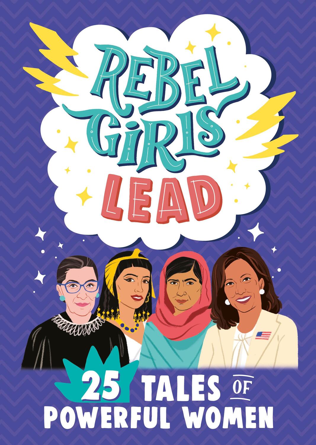 Cover: 9781953424068 | Rebel Girls Lead: 25 Tales of Powerful Women | Rebel Girls | Buch