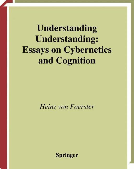Cover: 9780387953922 | Understanding Understanding | Essays on Cybernetics and Cognition