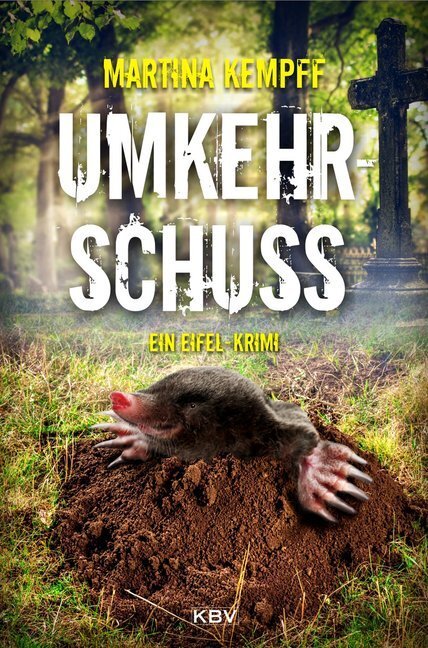 Cover: 9783954413867 | Umkehrschuss | Ein Eifel-Krimi | Martina Kempff | Taschenbuch | 260 S.