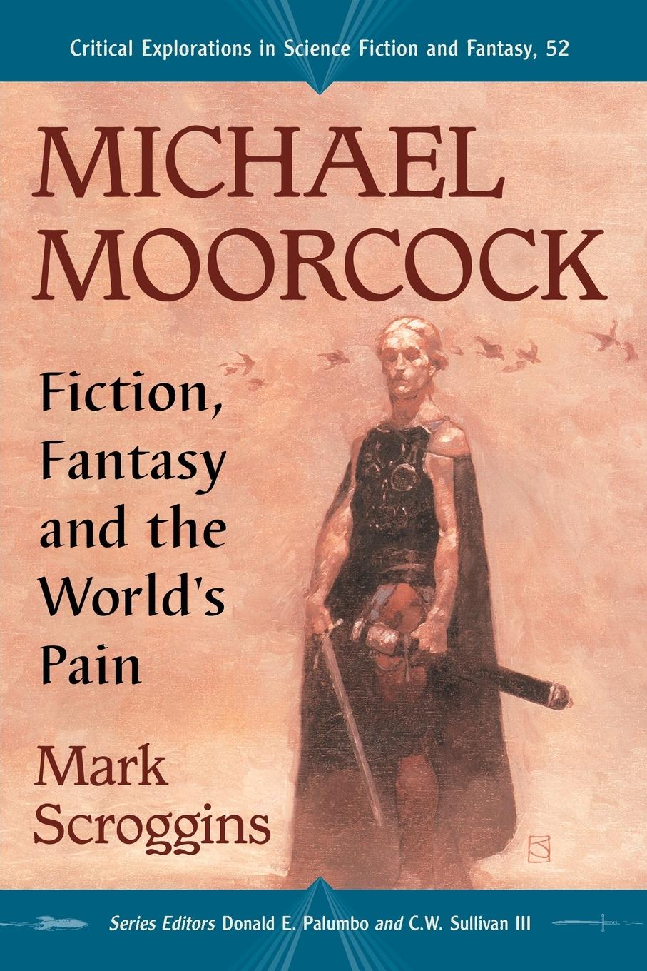 Cover: 9781476663074 | Michael Moorcock | Fiction, Fantasy and the World's Pain | Scroggins