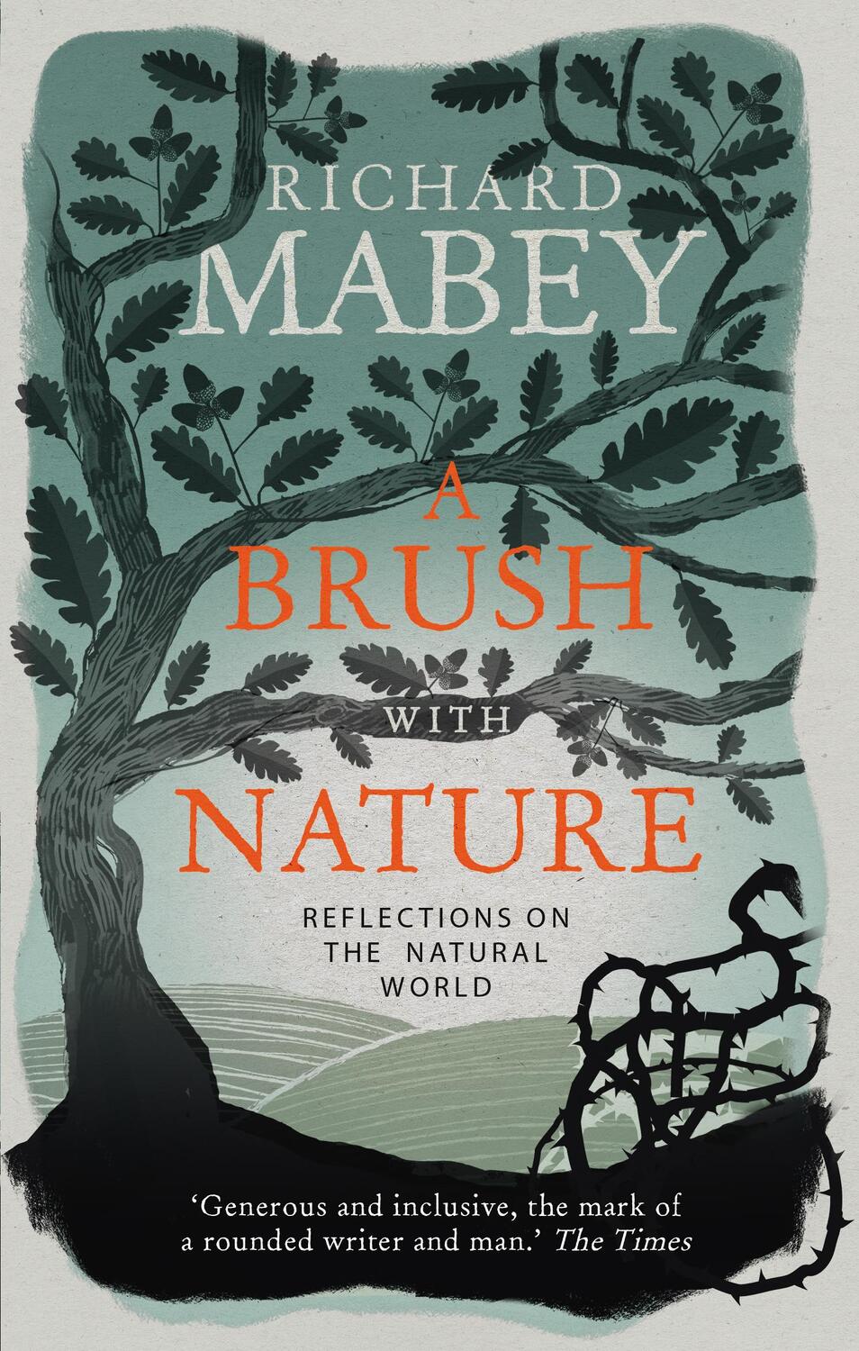 Cover: 9781849908252 | A Brush With Nature | Reflections on the Natural World | Richard Mabey