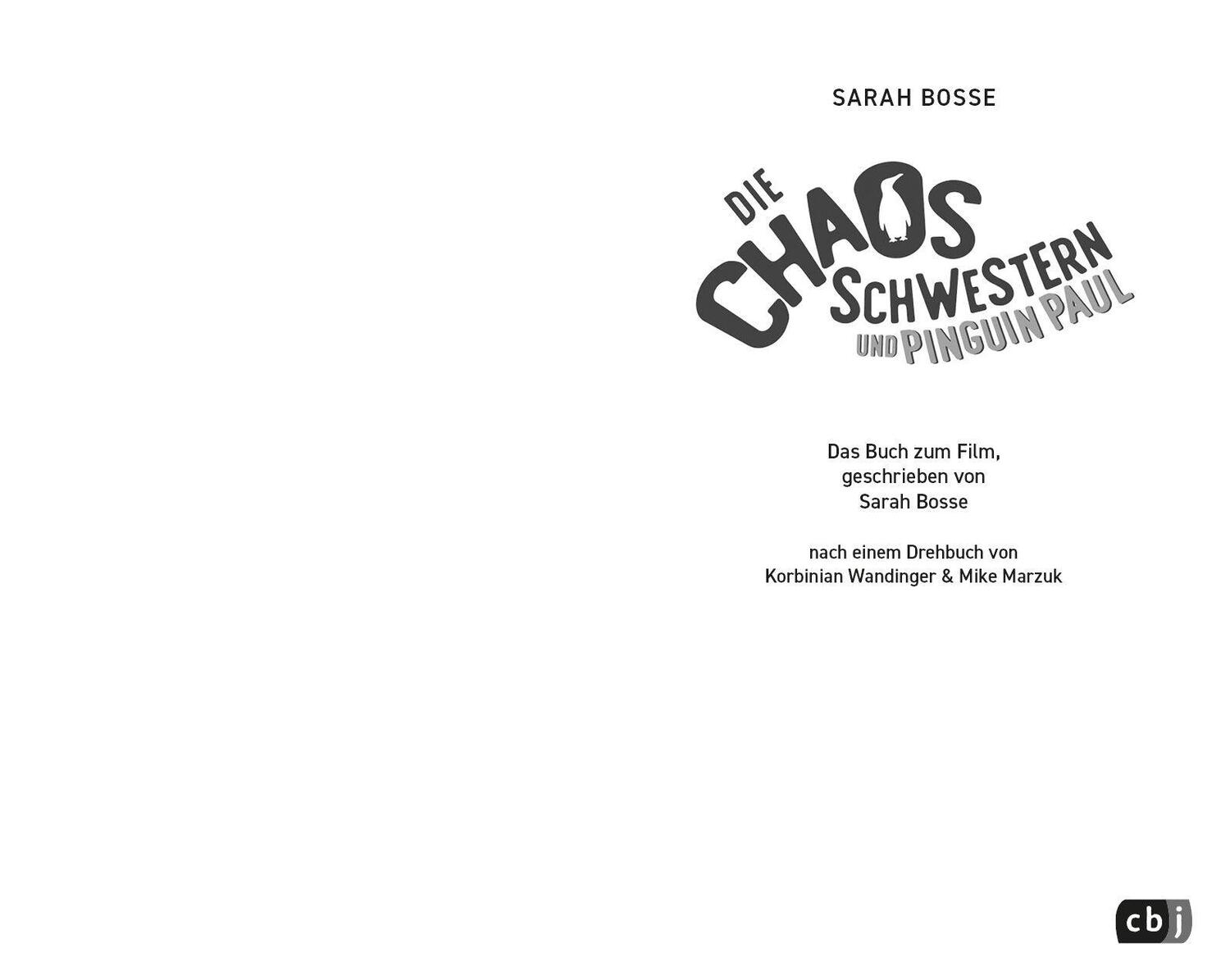 Bild: 9783570181171 | Die Chaosschwestern und Pinguin Paul | Sarah Bosse | Buch | 192 S.