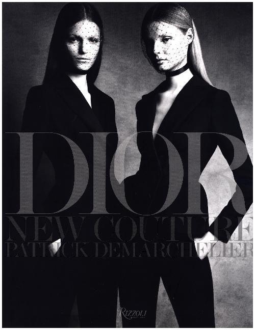 Cover: 9780847845767 | Dior | Patrick Demarchelier (u. a.) | Buch | Englisch | Rizzoli US