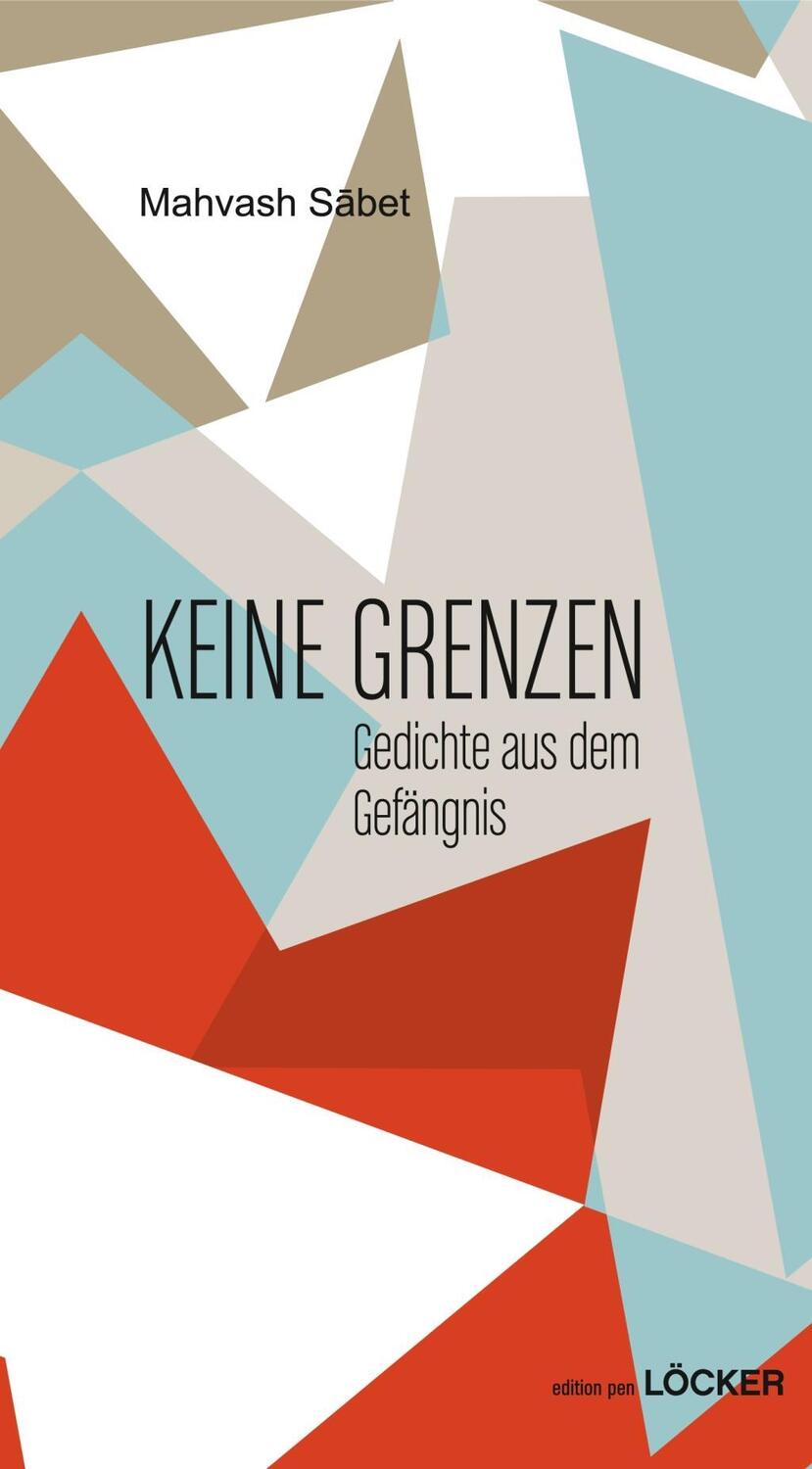 Cover: 9783854098348 | Keine Grenzen | Sabet Mahvash | Taschenbuch | 150 S. | Deutsch | 2016