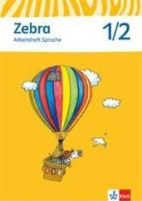 Cover: 9783122706609 | Zebra. Arbeitsheft Sprache 1./2. Schuljahr. Neubearbeitung | Broschüre