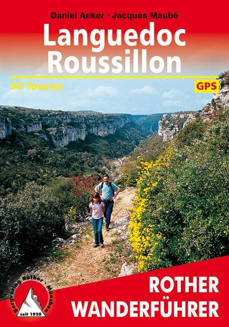 Cover: 9783763343065 | Languedoc Roussillon | 50 Touren. Mit GPS-Tracks | Anker (u. a.)