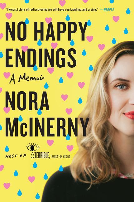 Cover: 9780062792419 | No Happy Endings | A Memoir | Nora McInerny | Taschenbuch | Englisch