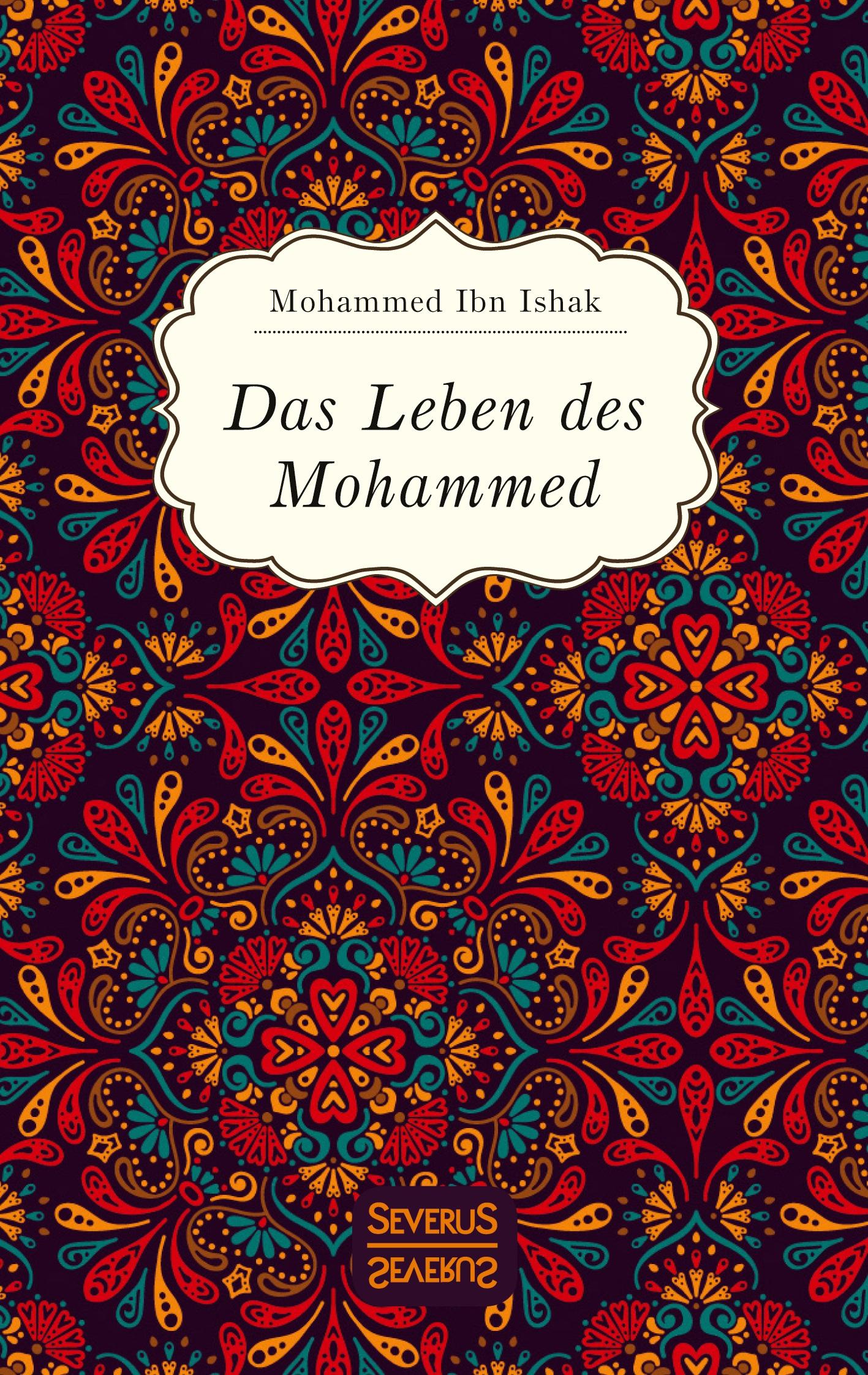 Cover: 9783963450228 | Das Leben des Mohammed | Mohammed Ibn Ishak | Taschenbuch | 120 S.