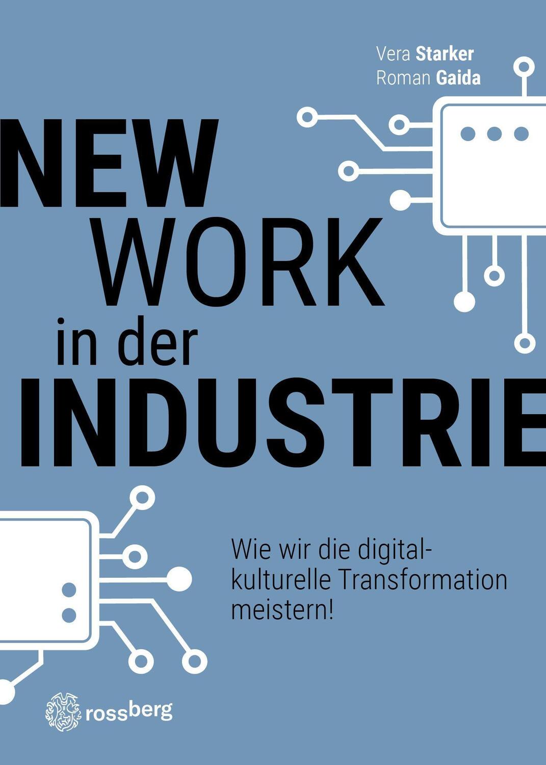 Cover: 9783948612177 | New Work in der Industrie | Vera Starker (u. a.) | Taschenbuch | 2022