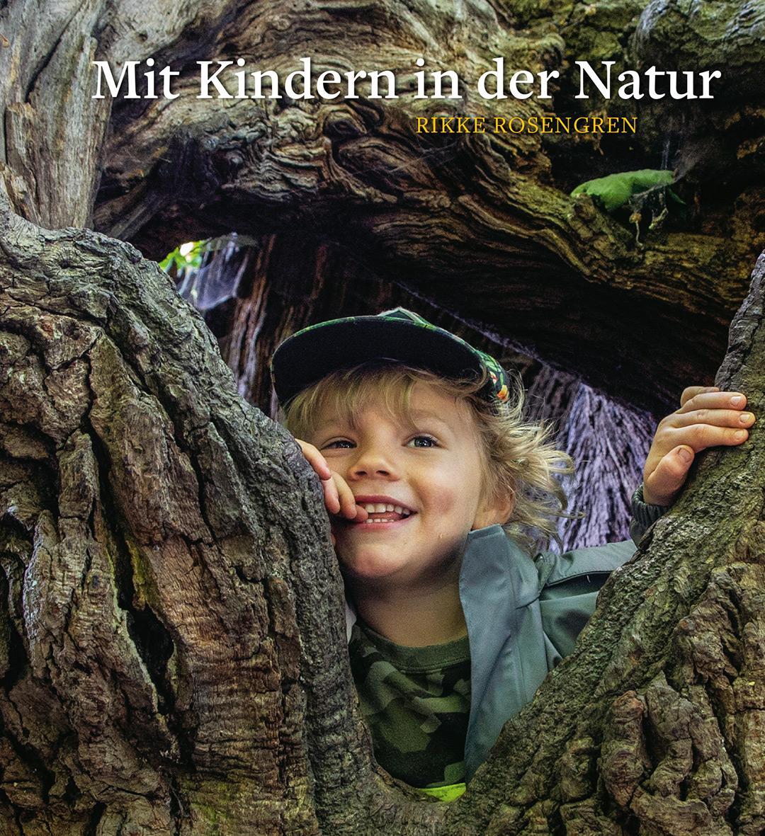 Cover: 9783772529641 | Mit Kindern in der Natur | Rikke Rosengren | Buch | Deutsch | 2021
