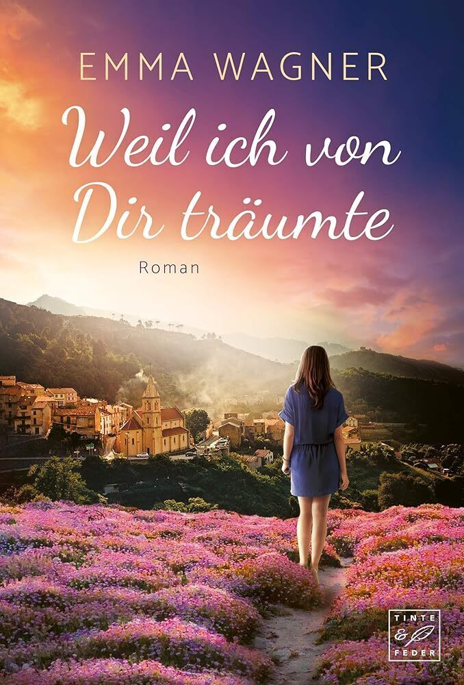 Cover: 9782919809257 | Weil ich von Dir träumte | Emma Wagner | Taschenbuch | Deutsch