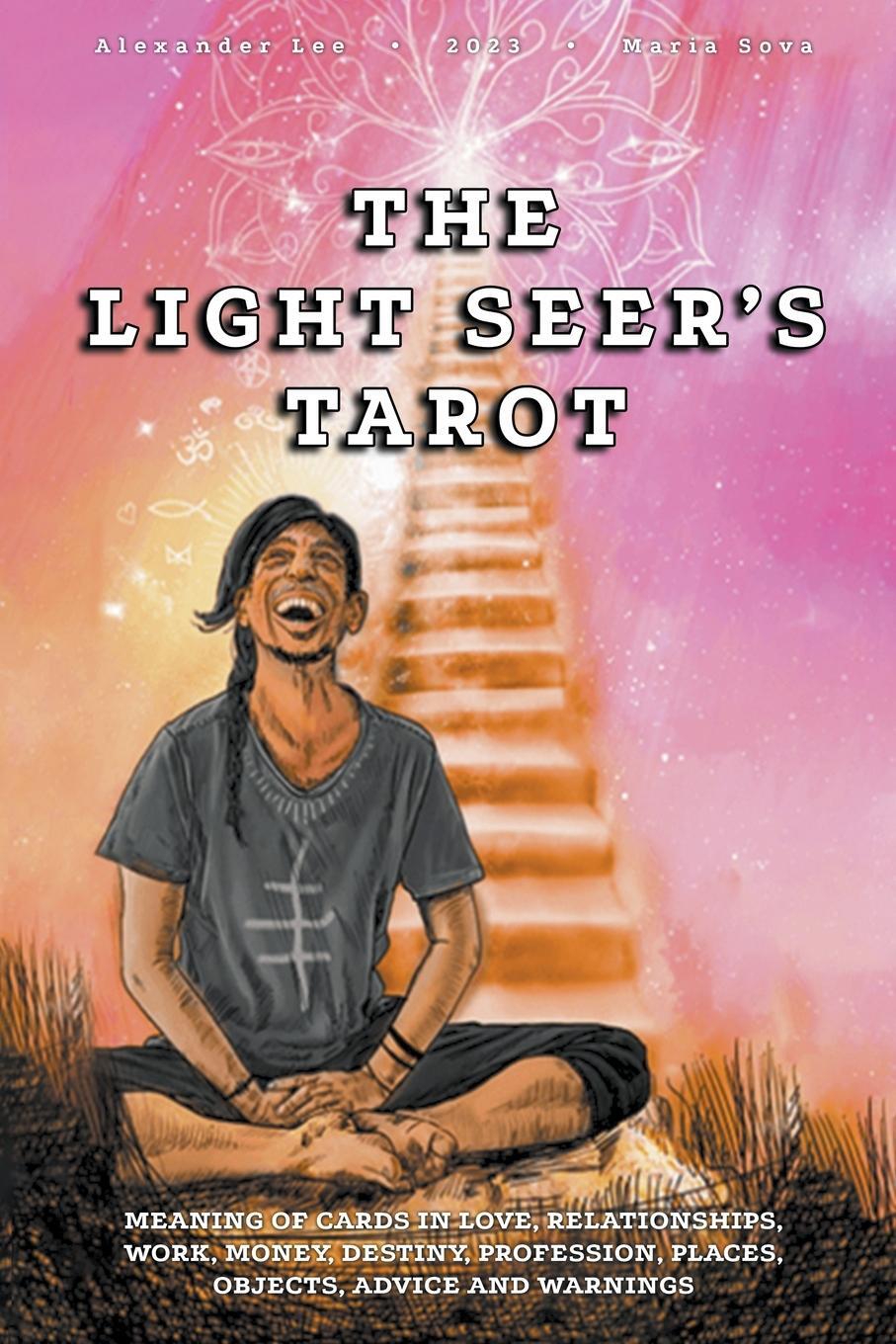 Cover: 9798224934157 | The Light Seer's Tarot | Alexander Lee (u. a.) | Taschenbuch | 2023