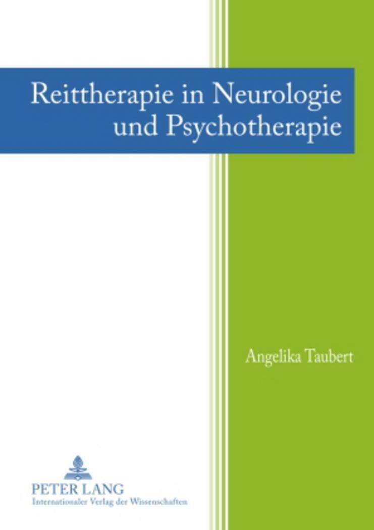 Cover: 9783631586532 | Reittherapie in Neurologie und Psychotherapie | Angelika Taubert