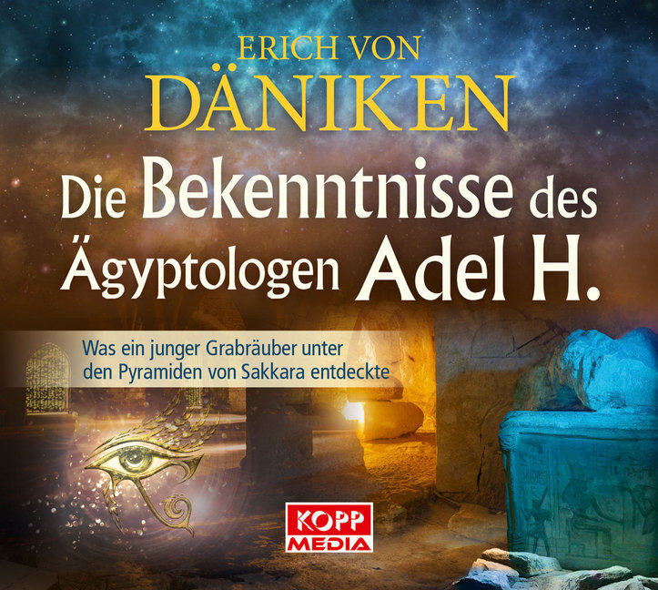 Cover: 9783864457593 | Die Bekenntnisse des Ägyptologen Adel H., 1 MP3-CD | Erich von Däniken