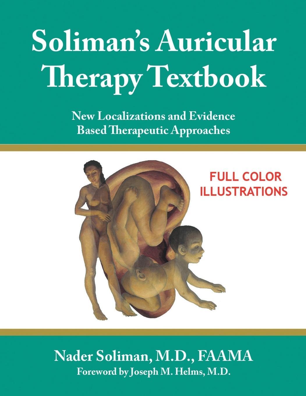Cover: 9781434328595 | Soliman's Auricular Therapy Textbook | Nader Soliman | Taschenbuch