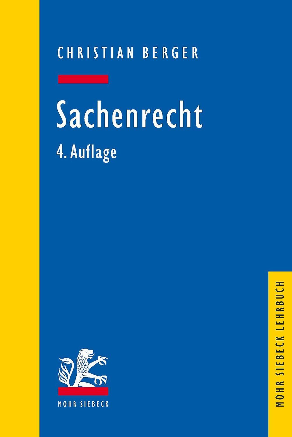 Cover: 9783161614293 | Sachenrecht | Christian Berger | Taschenbuch | Mohr Lehrbuch | Deutsch