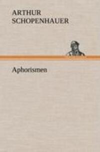 Cover: 9783847266419 | Aphorismen | Arthur Schopenhauer | Buch | HC runder Rücken kaschiert