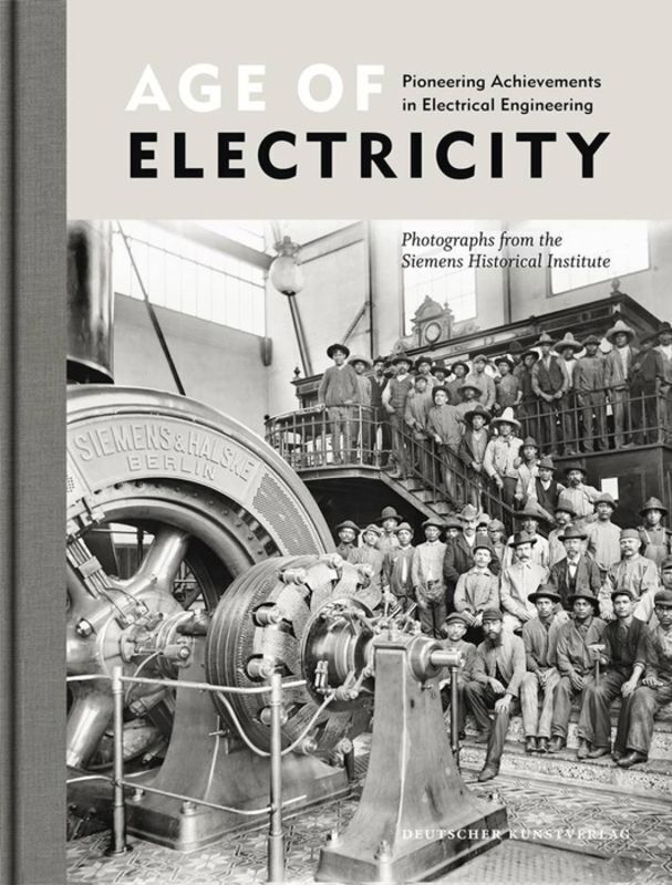 Cover: 9783422072541 | Age of Electricity | Pioneering Achievements in Electrical Engineering