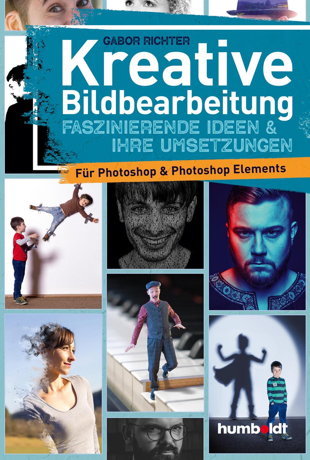 Cover: 9783869100906 | Kreative Bildbearbeitung | Gabor Richter | Taschenbuch | Deutsch