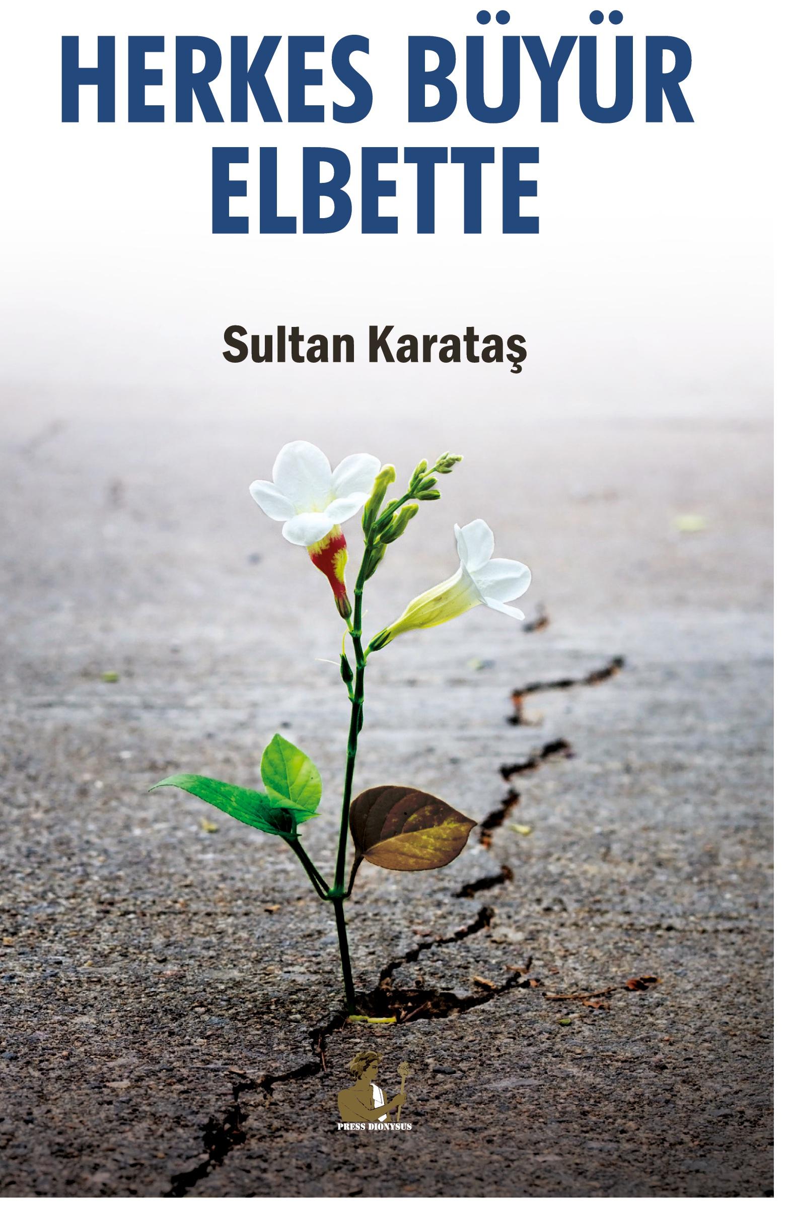 Cover: 9781913961381 | Herkes Büyür Elbette | Sultan Karatas | Taschenbuch | Paperback | 2023