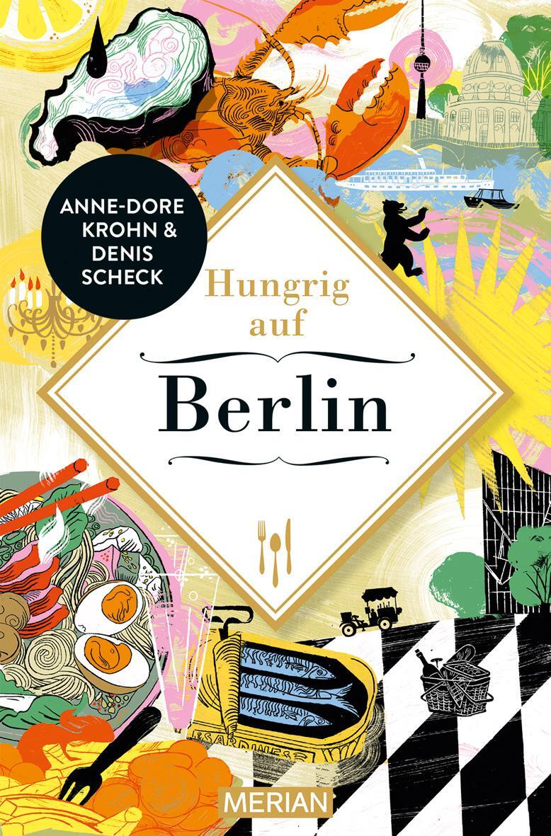 Cover: 9783834233240 | Hungrig auf Berlin | Denis Scheck | Taschenbuch | 240 S. | Deutsch