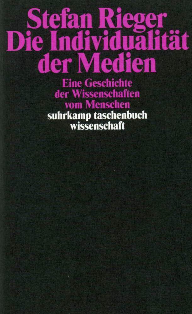 Cover: 9783518291207 | Die Individualität der Medien | Stefan Rieger | Taschenbuch | Suhrkamp