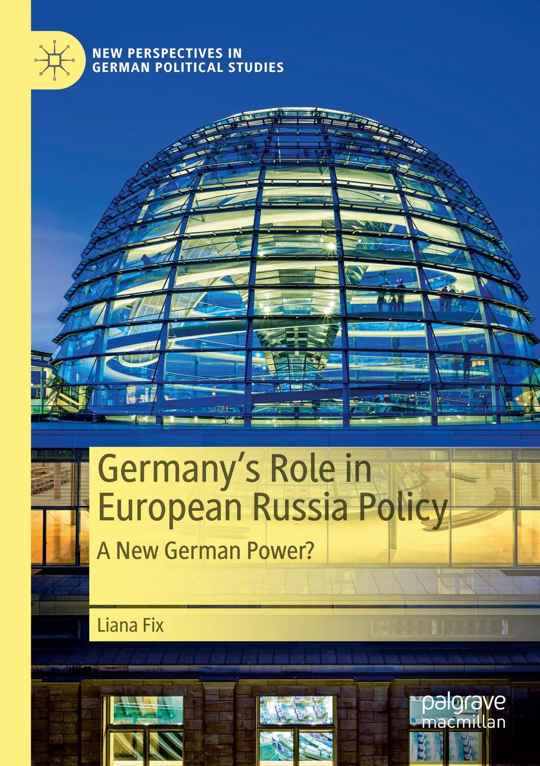 Cover: 9783030682286 | Germany's Role in European Russia Policy | A New German Power? | Fix