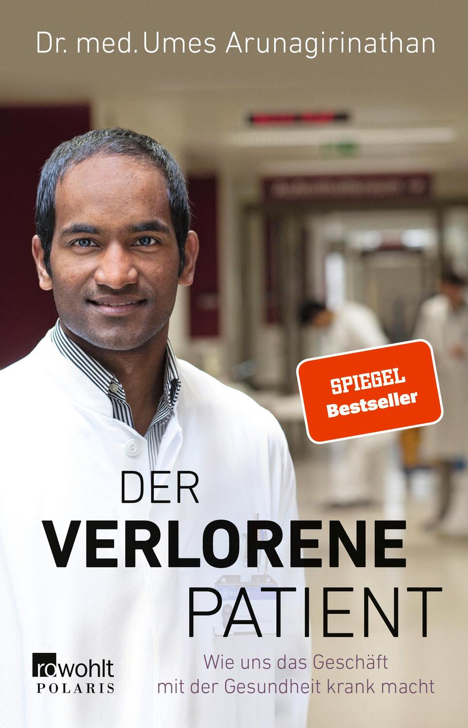 Cover: 9783499002991 | Der verlorene Patient | Umes Arunagirinathan | Taschenbuch | Deutsch