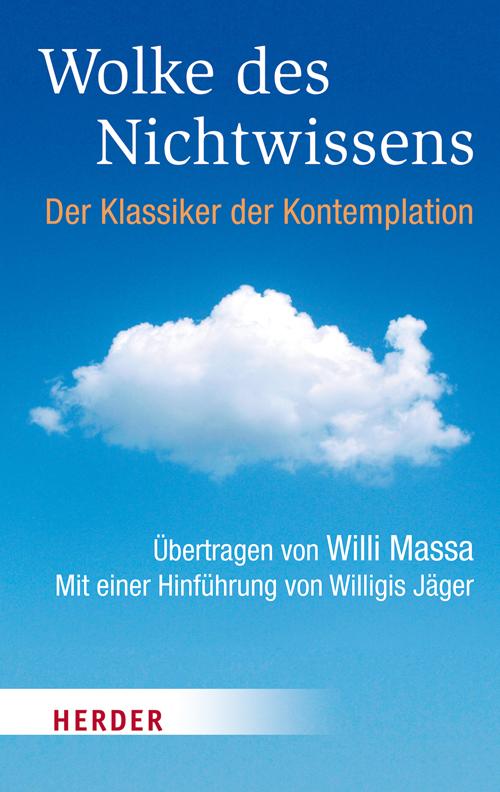 Cover: 9783451068997 | Wolke des Nichtwissens | Der Klassiker der Kontemplation | Jäger