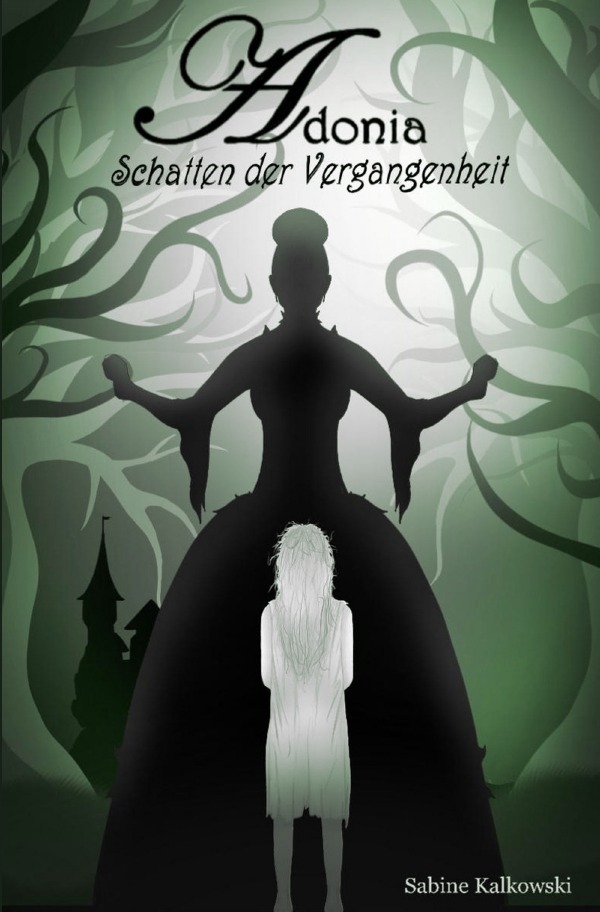 Cover: 9783756506514 | Adonia | Schatten der Vergangenheit. DE | Sabine Kalkowski | Buch