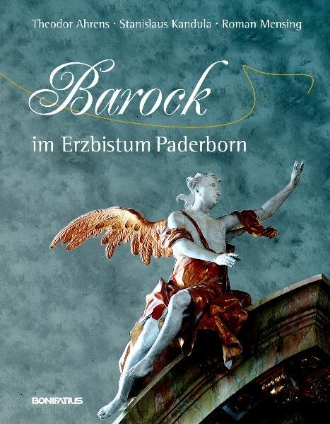 Cover: 9783897104952 | Barock im Erzbistum Paderborn | Theodor/Mensing, Roman Ahrens | Buch