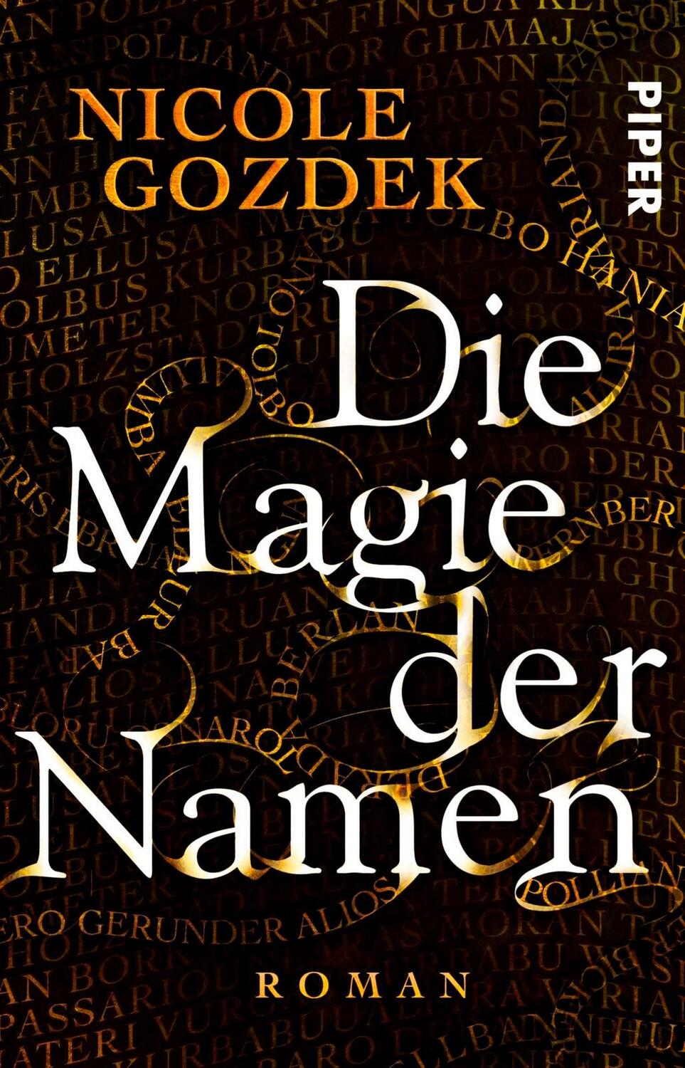 Cover: 9783492281294 | Die Magie der Namen | Nicole Gozdek | Taschenbuch | Deutsch | 2017