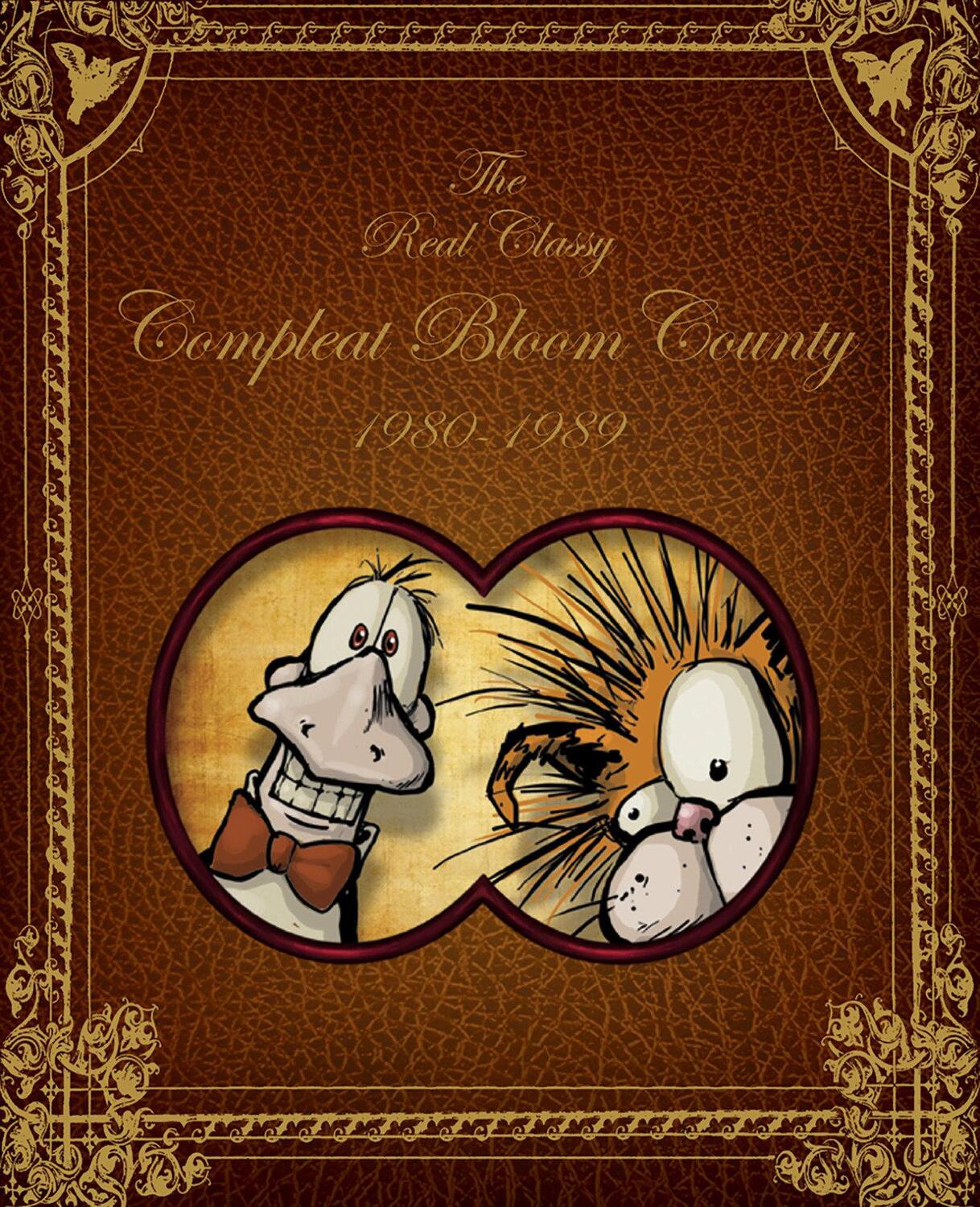 Cover: 9781631409769 | Bloom County: Real, Classy, &amp; Compleat: 1980-1989 | Berkeley Breathed