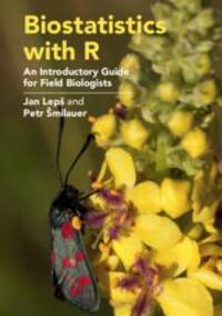 Cover: 9781108727341 | Biostatistics with R | An Introductory Guide for Field Biologists