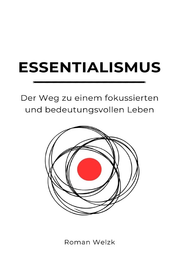 Cover: 9783759852731 | Essentialismus: Der Weg zu einem fokussierten und bedeutungsvollen...