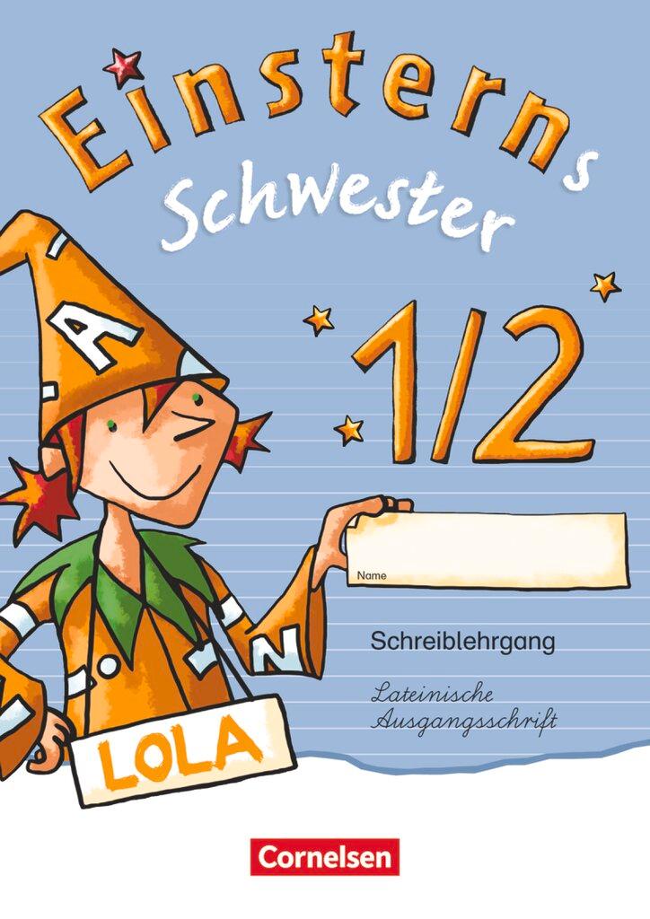 Cover: 9783060832606 | Einsterns Schwester - Erstlesen 1. Schuljahr. Schreiblehrgang...